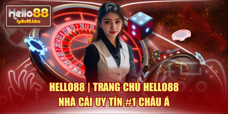 HELLO88 | Trang Chủ HELLO88 | Nhà Cái Uy Tín #1 Châu Á