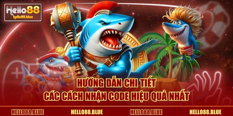 Hướng dẫn chi tiết các cách nhận code hiệu quả nhất
