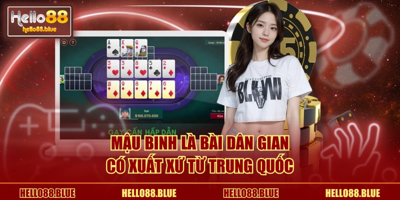 Mậu binh là bài dân gian có xuất xứ từ Trung Quốc
