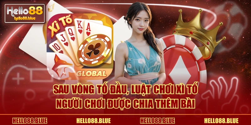 Sau vòng tố đầu, luật chơi xì tố người chơi được chia thêm bài