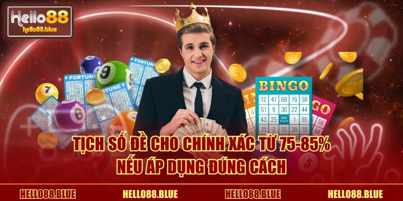 Tịch số đề cho chính xác từ 75-85% nếu áp dụng đúng cách